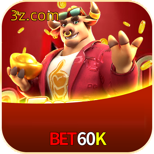 Bet60K